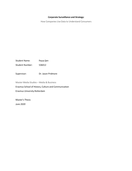 Corporate Surveillance and Strategy: How Companies Use Data to Understand Consumers Student Name: Feyza Şen Student Number: 53