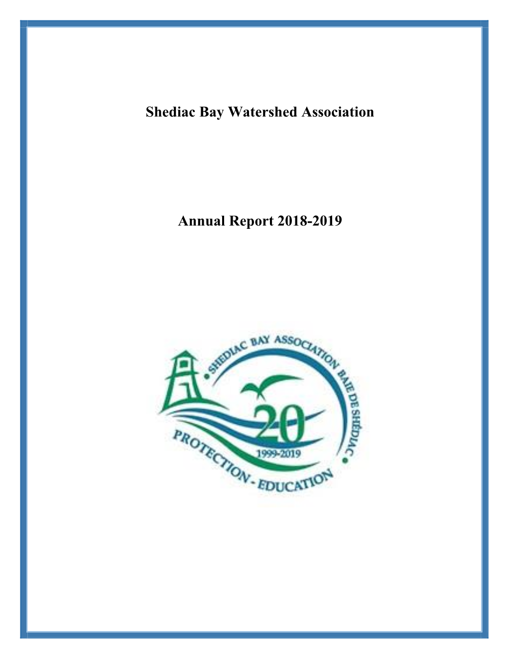 Shediac Bay Watershed Association Annual Report 2018-2019