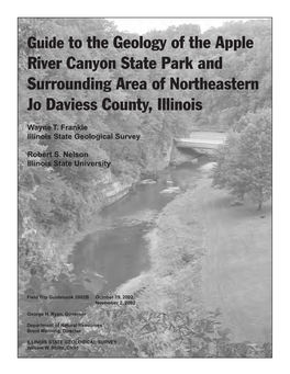 Guide to the Geology of the Apple River Canyon State Park and Surrounding Area of Northeastern Jo Daviess County, Illinois