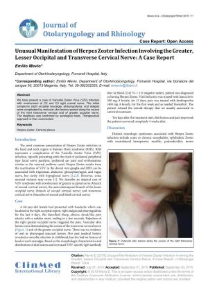 Unusual Manifestation of Herpes Zoster Infection Involving the Greater, Lesser Occipital and Transverse Cervical Nerve: a Case Report Emilio Mevio*