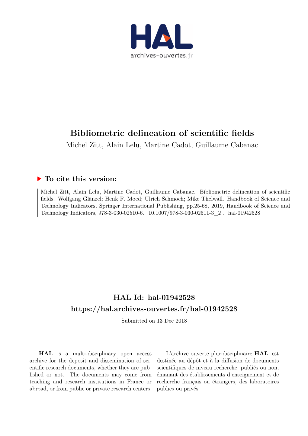 Bibliometric Delineation of Scientific Fields Michel Zitt, Alain Lelu, Martine Cadot, Guillaume Cabanac