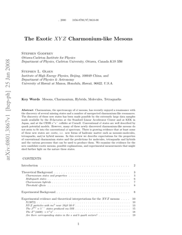 The Exotic XY Z Charmonium-Like Mesons