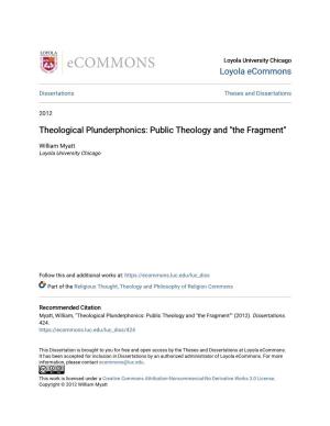 Theological Plunderphonics: Public Theology and "The Fragment"