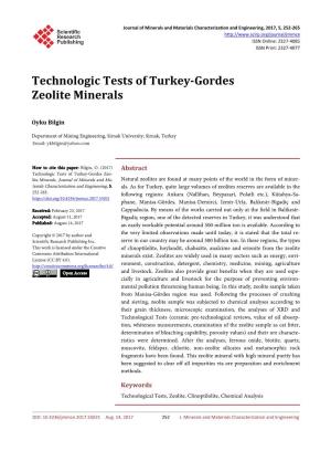 Technologic Tests of Turkey-Gordes Zeolite Minerals