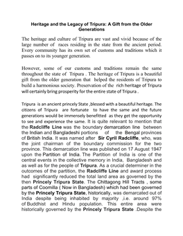 The Heritage and Culture of Tripura Are Vast and Vivid Because of the Large Number of Races Residing in the State from the Ancient Period