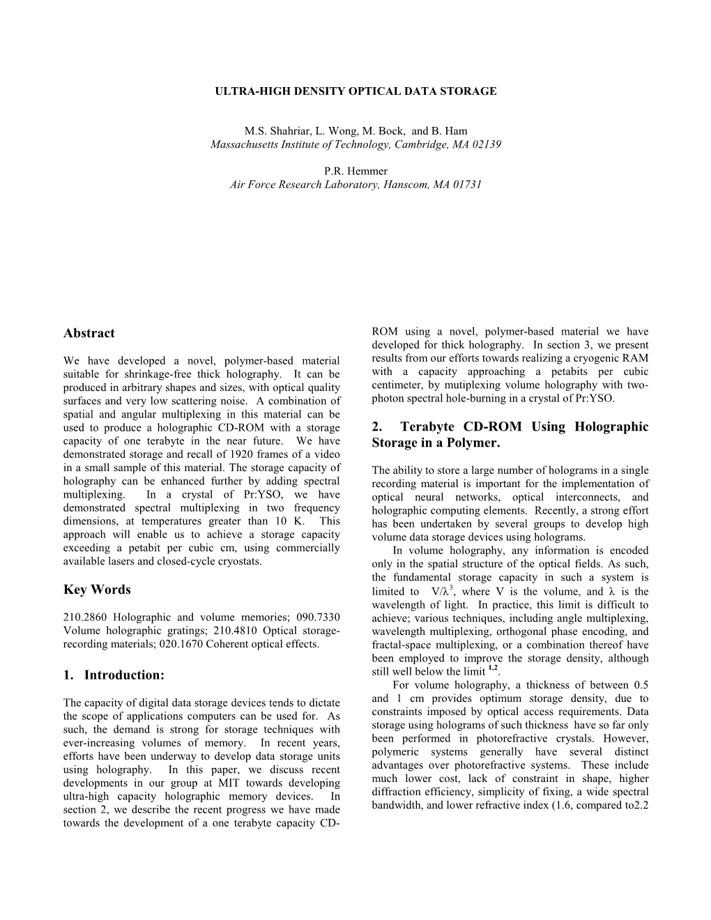 Ultra-High Density Optical Data Storage