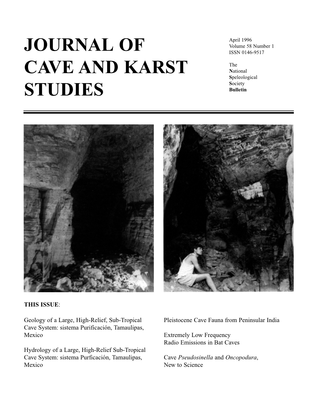Journal of Cave and Karst Studies Pending NSS Which Will Typically Be Two Regular Issues and One Theme Board of Governors Approval in March