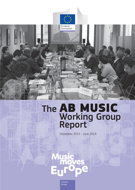 The AB MUSIC Working Group Report December 2015 - June 2016