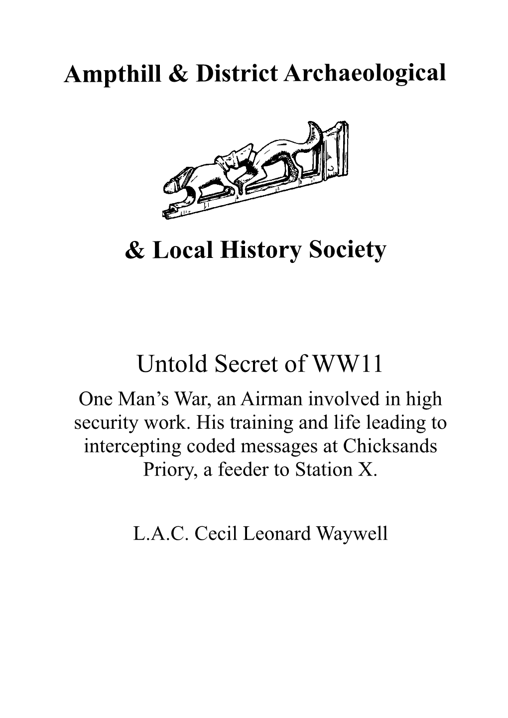 The Untold Secret of WW11