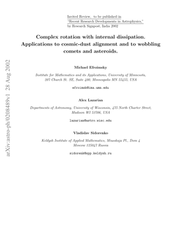 Complex Rotation with Internal Dissipation. Applications to Cosmic
