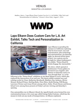 Lapo Elkann Does Custom Cars for L.A. Art Exhibit, Talks Tech and Personalization in California,” Women’S Wear Daily, August 1, 2016