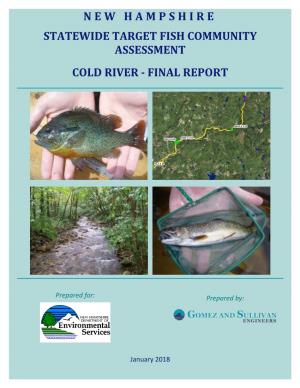 New Hampshire Statewide Target Fish Community Assessment Cold River - Final Report