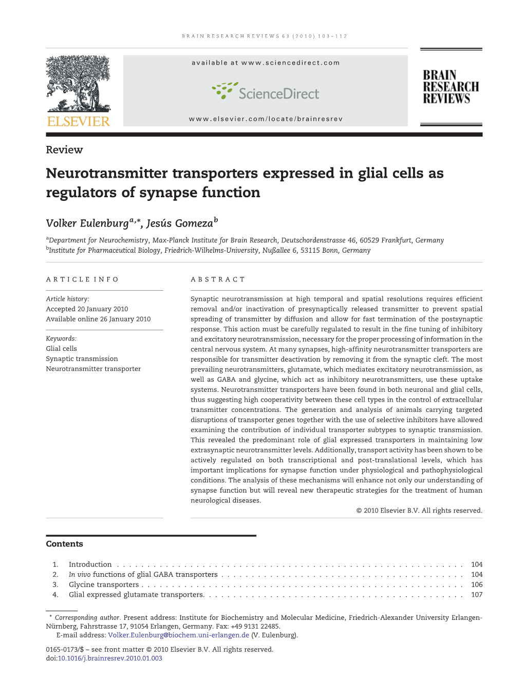 Neurotransmitter Transporters Expressed in Glial Cells As Regulators of Synapse Function