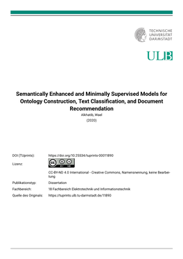 Semantically Enhanced and Minimally Supervised Models for Ontology Construction, Text Classiﬁcation, and Document Recommendation Alkhatib, Wael (2020)