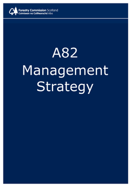 A82 Management Strategy