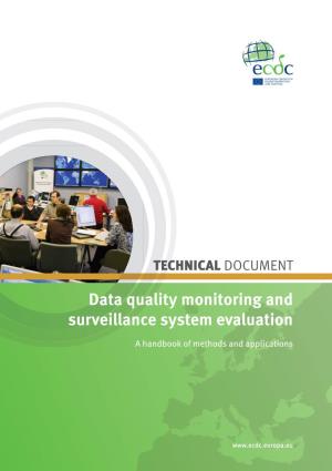 Data Quality Monitoring and Surveillance System Evaluation