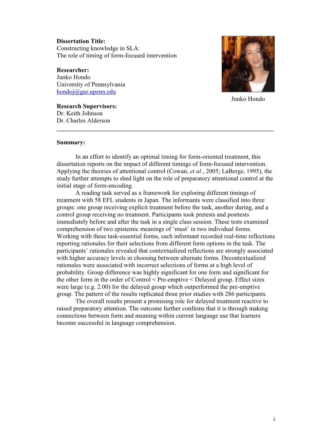 Junko Hondo University of Pennsylvania Hondoj@Gse.Upenn.Edu Junko Hondo Research Supervisors: Dr