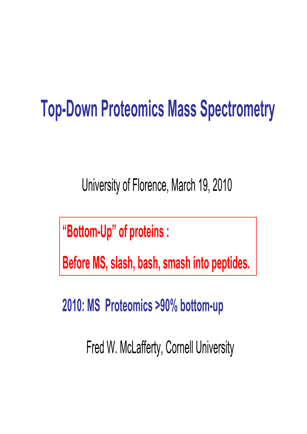 Top-Down Proteomics Mass Spectrometry