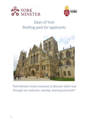 Dean of York Briefing Pack for Applicants