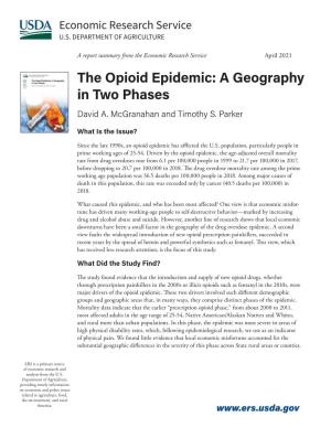 The Opioid Epidemic: a Geography in Two Phases David A