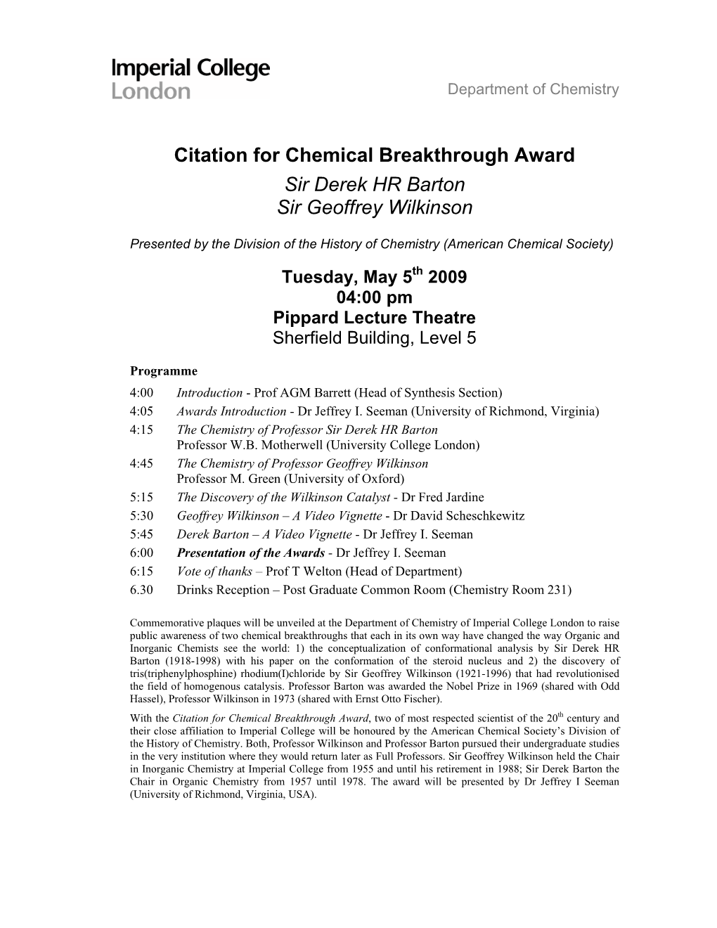 Citation for Chemical Breakthrough Award Sir Derek HR Barton Sir Geoffrey Wilkinson