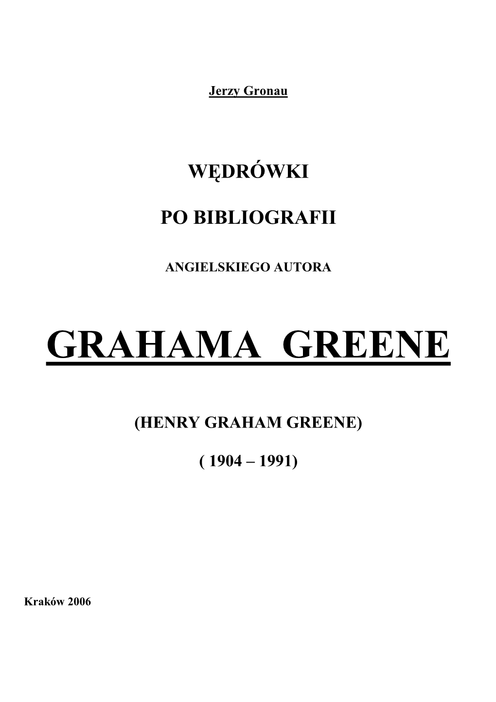 Graham Greene)