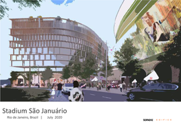 Stadium São Januário Rio De Janeiro, Brazil | July 2020 Introduction