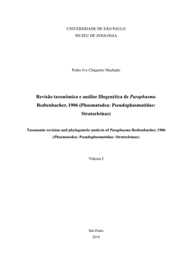 Revisão Taxonômica E Análise Filogenética De Paraphasma Redtenbacher, 1906 (Phasmatodea: Pseudophasmatidae: Stratocleinae)