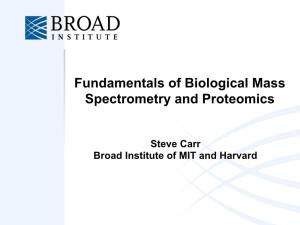Fundamentals of Biological Mass Spectrometry and Proteomics