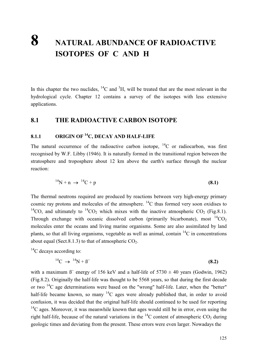 7 Natural Abundance of Radioactive Isotopes