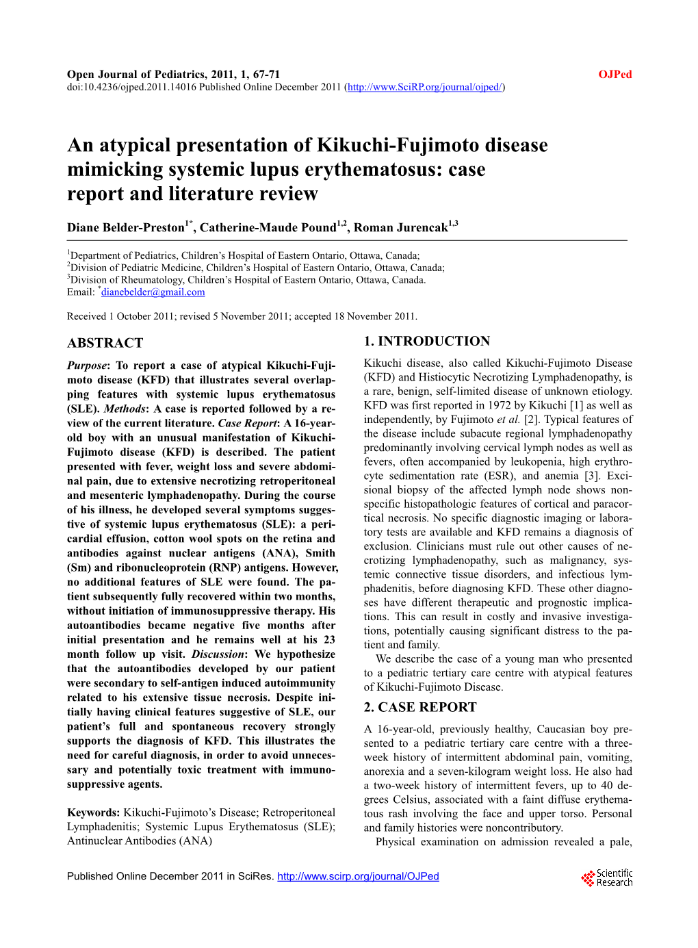 An Atypical Presentation of Kikuchi-Fujimoto Disease Mimicking Systemic Lupus Erythematosus: Case Report and Literature Review