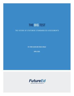 The Big Test: the Future of State Standardized Assessments