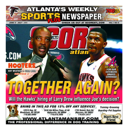 CHECK US out at SCOREATL.COM VOL 6 NO 26 02 I SCORE ATLANTA Get in the Game!