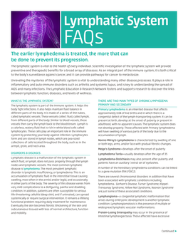 Lymphatic System Faqs the Earlier Lymphedema Is Treated, the More That Can Be Done to Prevent Its Progression