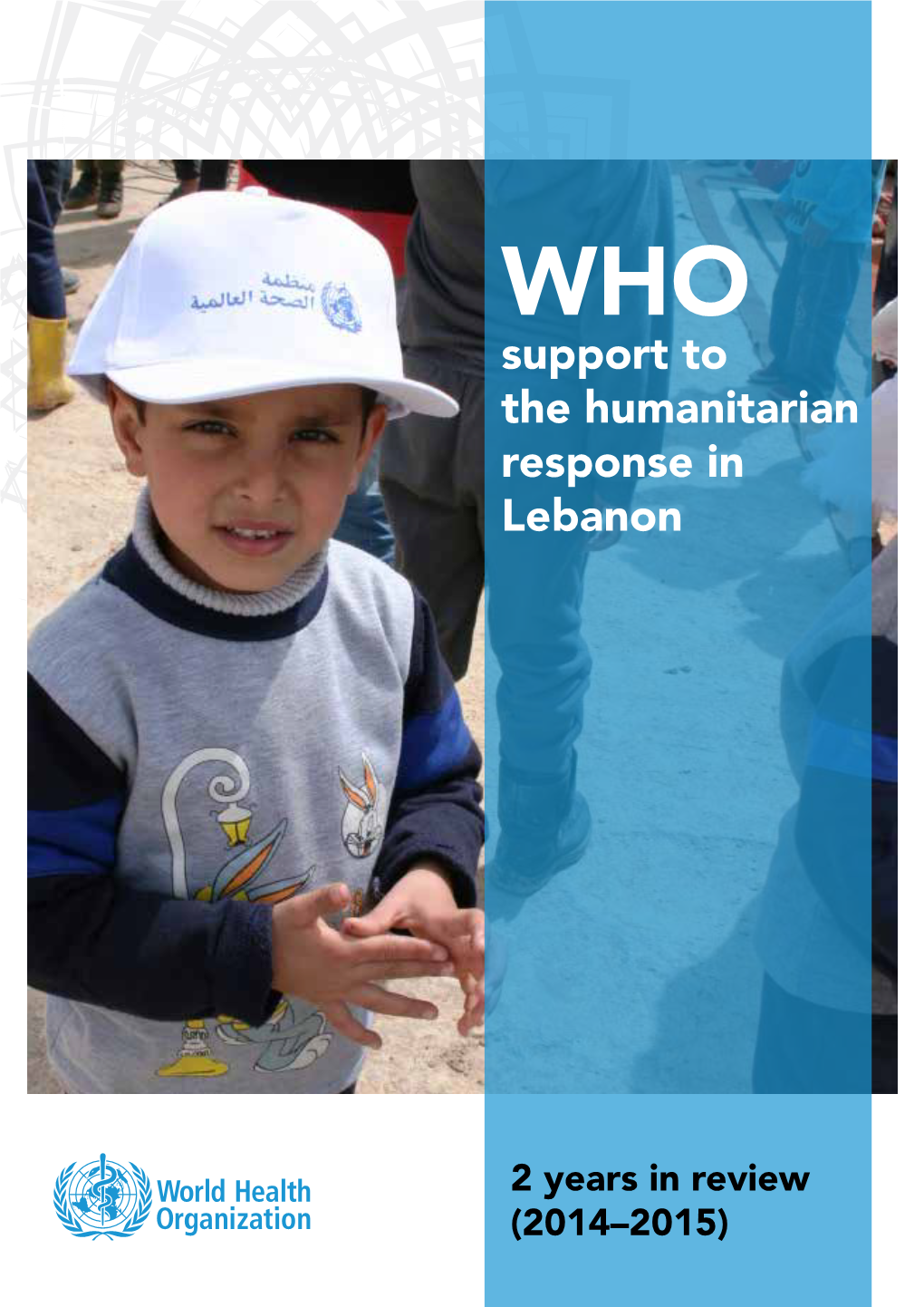 Support to the Humanitarian Response in Lebanon