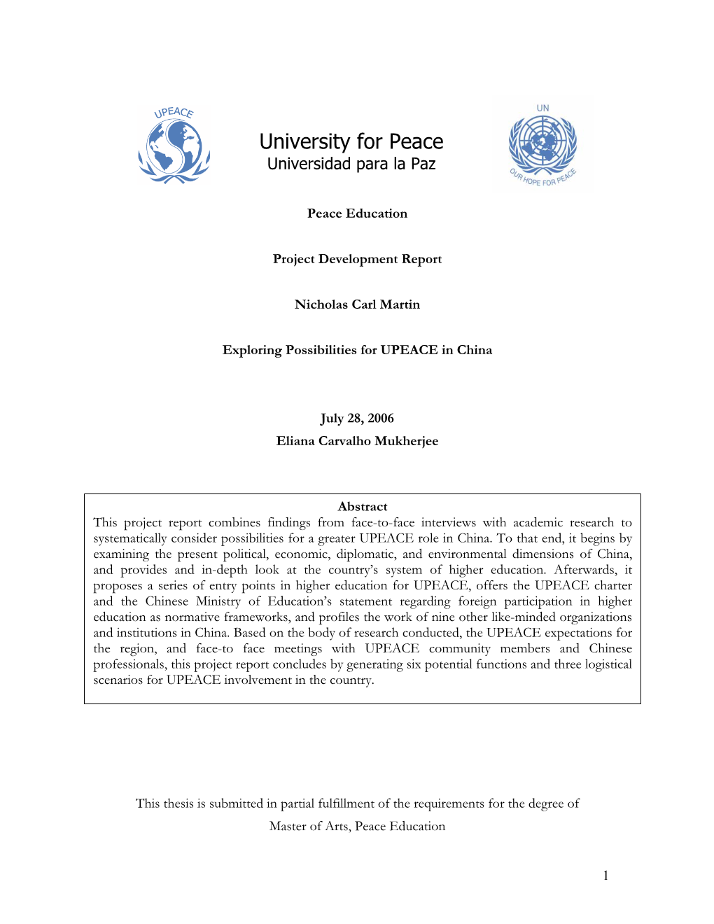 Exploring Possibilities for UPEACE in China: Peace Education, Project Development Report