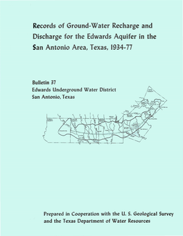 Records of Ground-Water Recharge and Discharge for the Edwards Aquifer in the San Antonio Area, Texas, 1934-77