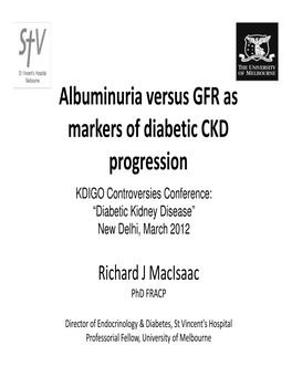 Albuminuria Versus Egfr