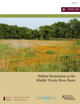 Habitat Restoration in the Middle Trinity River Basin When It Comes to Water, the Trinity River Is the Life Blood of People in Dallas/Fort Worth (DFW) and Houston
