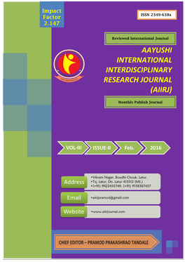 Aayushi International Interdisciplinary Research Journalissn (AIIRJ) 2349-638X Vol - III Factorissue-II FEBUARY 2016 ISSN 2349-638X Impact Factor 2.147 2.147