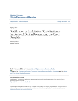 Cartelization As Institutional Drift in Romania and the Czech Republic Daniel J