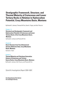 Stratigraphic Framework, Structure, and Thermal Maturity of Cretaceous and Lower Tertiary Rocks in Relation to Hydrocarbon Potential, Crazy Mountains Basin, Montana