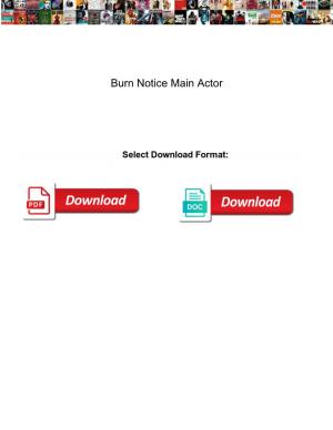 Burn Notice Main Actor
