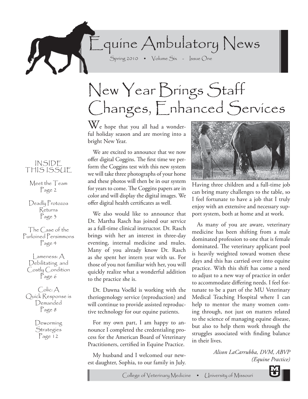 Equine Ambulatory News New Year Brings Staff Changes, Enhanced