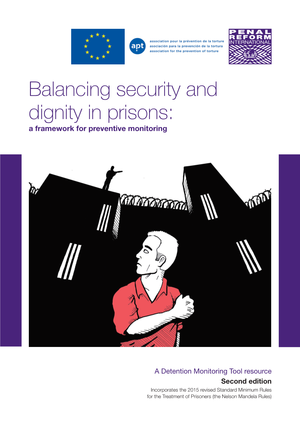 Balancing Security and Dignity in Prisons: a Framework for Preventive Monitoring
