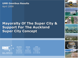 Mayoralty of the Super City & Support for the Auckland Super