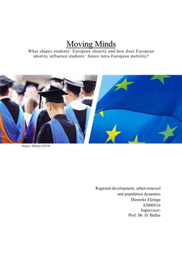 Moving Minds What Shapes Students’ European Identity and How Does European Identity Influence Students’ Future Intra-European Mobility?