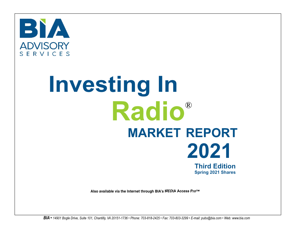 Investing in Radio® MARKET REPORT 2021 Third Edition Spring 2021 Shares