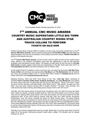 7Th Annual Cmc Music Awards Country Music Superstars Little Big Town and Australian Country Rising Star Travis Collins to Perform Tickets on Sale Now