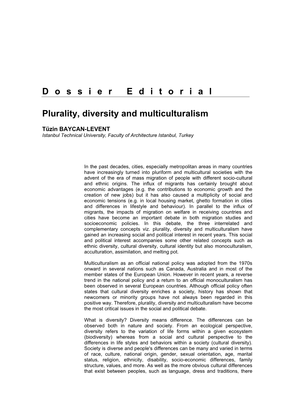 D O S S I E R E D I T O R I a L Plurality, Diversity and Multiculturalism